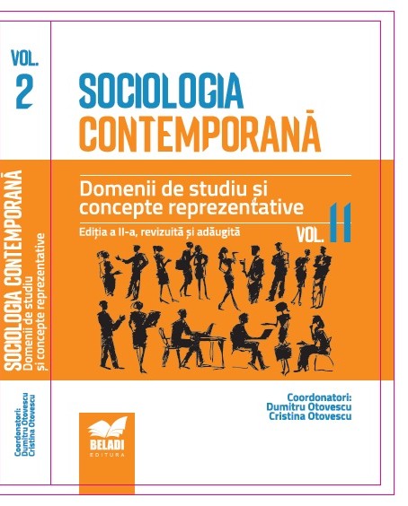 Sociologia contemporană - Domenii de studiu și concepte reprezentative, editia II - Vol. II - Ebook